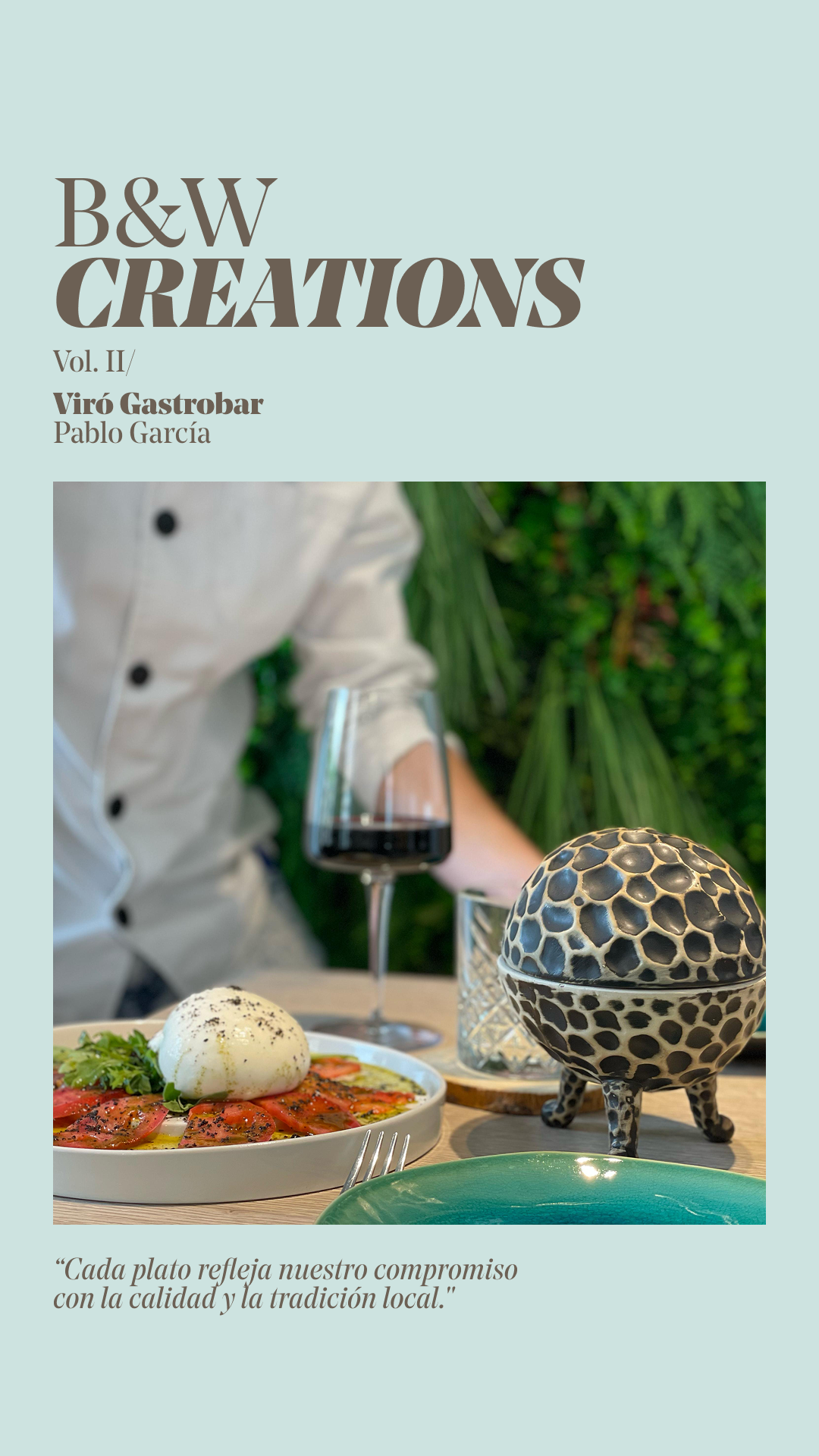 B&W Creations, Viró Gastrobar
